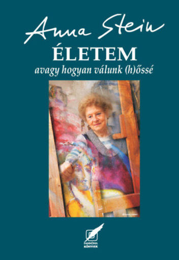 Életem - avagy hogyan válunk (h)őssé termékhez kapcsolódó kép