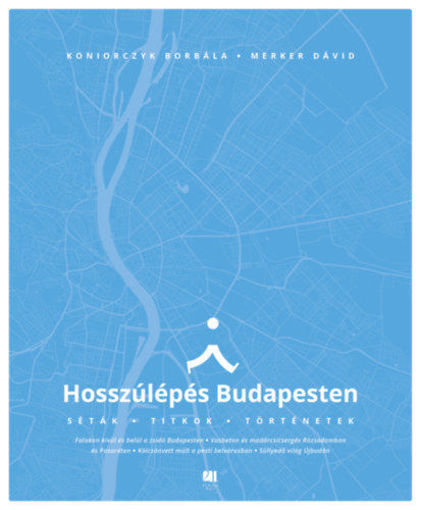 Hosszúlépés Budapesten - Séták, titkok, történetek termékhez kapcsolódó kép