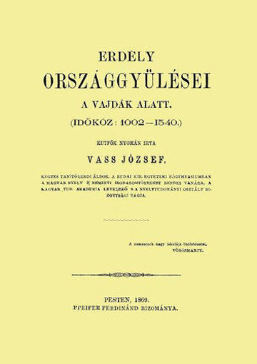Erdély országgyűlései a vajdák alatt időköz 1002-1540 termékhez kapcsolódó kép