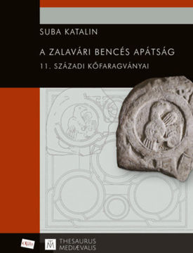 A zalavári bencés apátság 11. századi kőfaragványai termékhez kapcsolódó kép