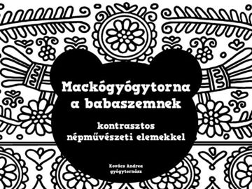 Mackógyógytorna a babaszemnek - Kontrasztos népművészeti elemekkel termékhez kapcsolódó kép