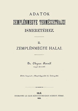 Adatok Zemplémmegye természetrajzi ismeretéhez I. - Zemplénmegye halai termékhez kapcsolódó kép