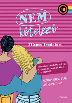 Nem kötelező 2. - Tiltott irodalom - Klasszikus irodalmi művek az azonos neműek közti szerelemről termékhez kapcsolódó kép