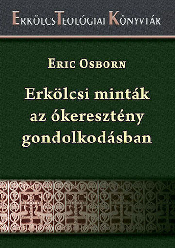 Erkölcsi minták az ókeresztény gondolkodásban termékhez kapcsolódó kép