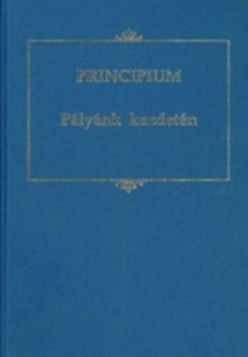 Principium: Pályánk kezdetén termékhez kapcsolódó kép