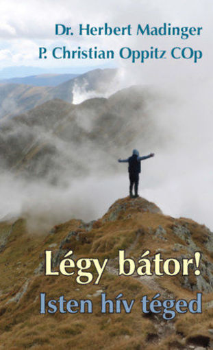 Légy bátor! Isten hív Téged termékhez kapcsolódó kép