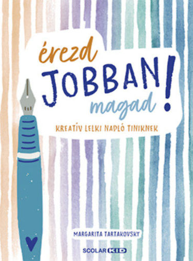 Érezd jobban magad! - Kreatív lelki napló tiniknek termékhez kapcsolódó kép