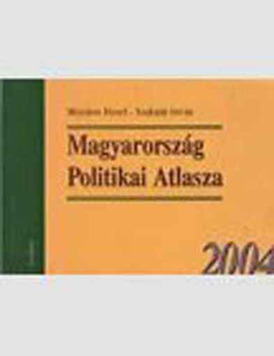 Magyarország Politikai Atlasza 2004 termékhez kapcsolódó kép