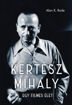 Kertész Mihály - Egy filmes élet termékhez kapcsolódó kép