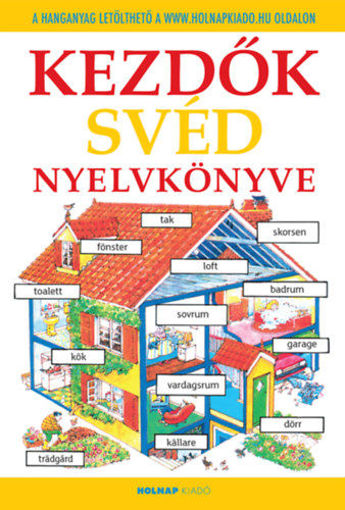 Kezdők svéd nyelvkönyve - Letölthető hanganyaggal termékhez kapcsolódó kép