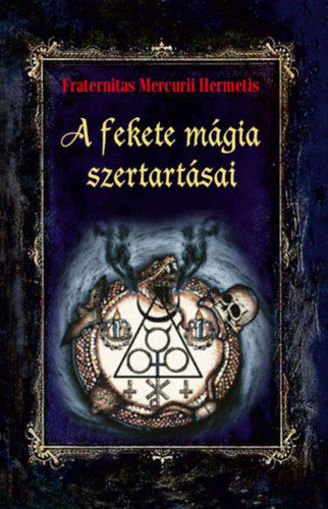 A fekete mágia szertartásai termékhez kapcsolódó kép