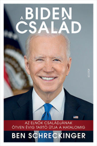 A Biden család - Az elnök családjának ötven évig tartó útja a hatalomig termékhez kapcsolódó kép