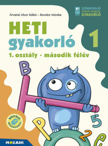 Heti gyakorló 1. osztály - 2. félév - Magyar és matek gyakorlófeladatok termékhez kapcsolódó kép