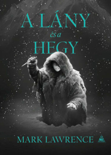 A lány és a hegy - A Jég könyve 2. termékhez kapcsolódó kép