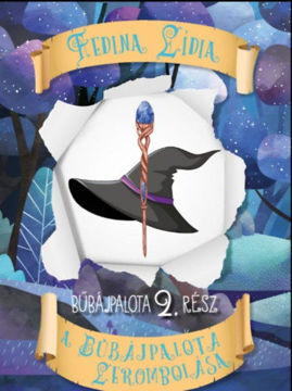 A bűbájpalota lerombolása - Bűbájpalota 2. rész termékhez kapcsolódó kép