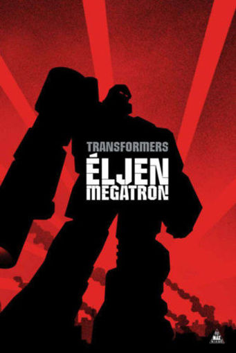 Transformers: Éljen Megatron! termékhez kapcsolódó kép