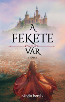 A fekete vár I. kötet termékhez kapcsolódó kép