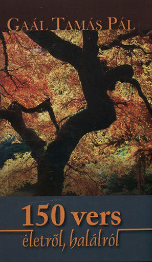 150 vers életről, halálról termékhez kapcsolódó kép