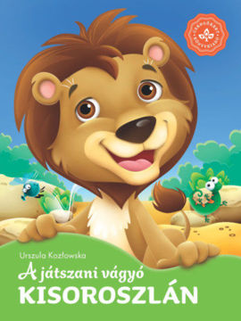 A játszani vágyó kisoroszlán - Kedvenc állatmeséim termékhez kapcsolódó kép