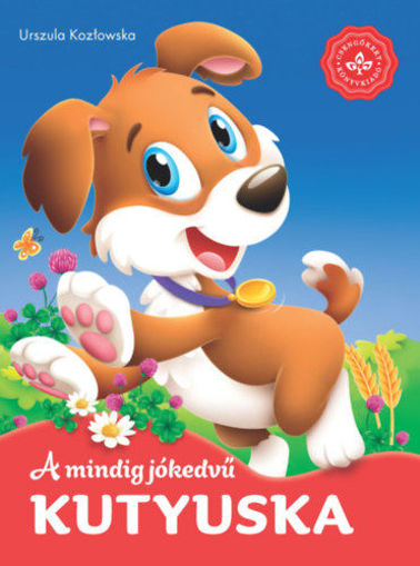 A mindig jókedvű kutyuska - Kedvenc állatmeséim termékhez kapcsolódó kép