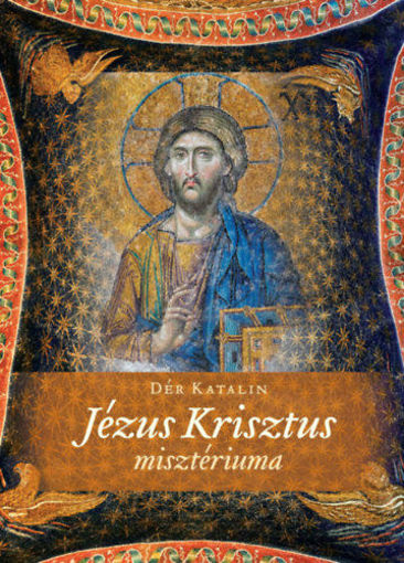 Jézus Krisztus Misztériuma termékhez kapcsolódó kép