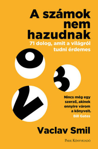 A számok nem hazudnak - 71 dolog, amit a világról tudni érdemes termékhez kapcsolódó kép
