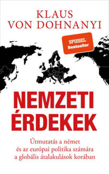 Nemzeti érdekek - Útmutatás a német és az európai politika számára a globális átalakulások korában termékhez kapcsolódó kép