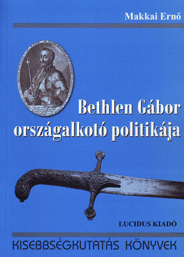 Bethlen Gábor országalkotó politikája termékhez kapcsolódó kép