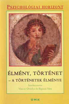 Élmény, történet - A történetek élménye termékhez kapcsolódó kép