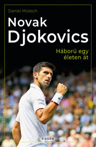 Novak Djokovics - Háború egy életen át termékhez kapcsolódó kép