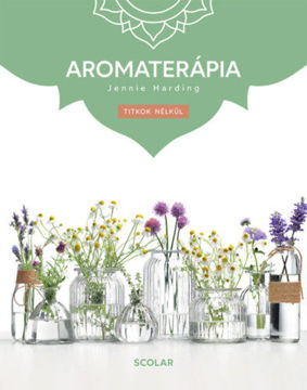 Aromaterápia - (3. kiadás) termékhez kapcsolódó kép