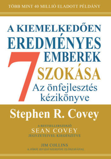 A kiemelkedően eredményes emberek 7 szokása - Az önfejlesztés kézikönyve - bővített, 30 éves kiadás termékhez kapcsolódó kép