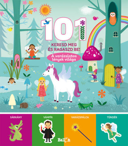 101 keresd meg és ragaszd be! - A varázslatos lények világa termékhez kapcsolódó kép