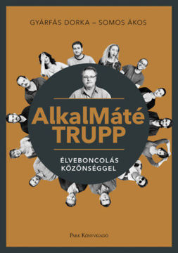 AlkalMáté Trupp - Élveboncolás közönséggel termékhez kapcsolódó kép