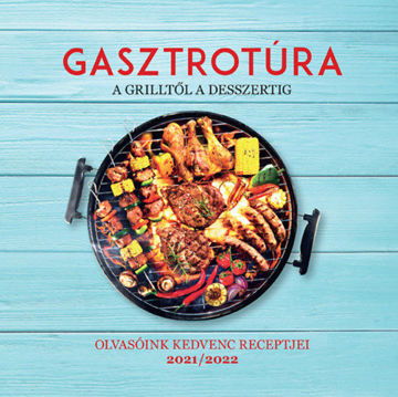 Gasztrotúra - A grilltől a desszertig termékhez kapcsolódó kép