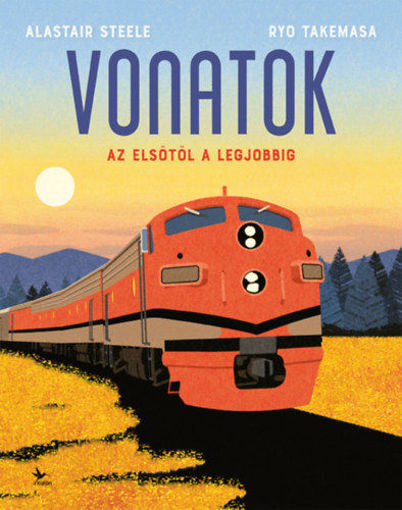Vonatok - Az elsőtől a legjobbig termékhez kapcsolódó kép