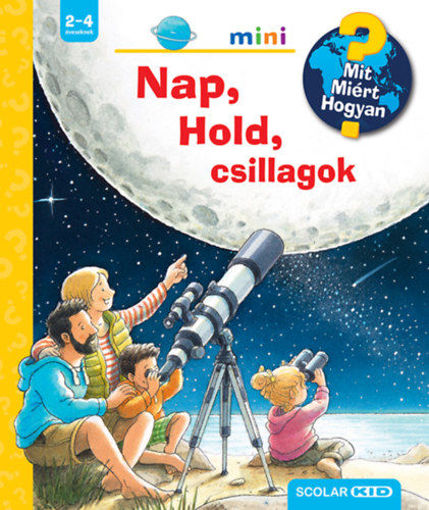 Nap, Hold, csillagok - Mit? Miért? Hogyan? mini termékhez kapcsolódó kép