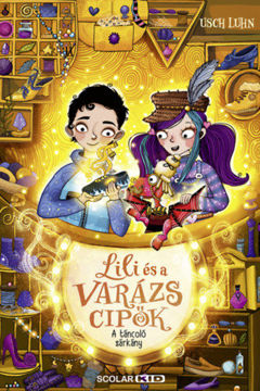 A táncoló sárkány - Lili és a varázscipők 4. termékhez kapcsolódó kép