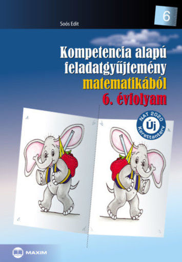 Kompetencia alapú feladatgyűjtemény matematikából 6. évfolyam - Új NAT 2020 kerettanterv termékhez kapcsolódó kép