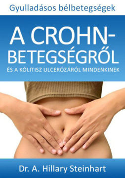 Gyulladásos bélbetegségek - A Crohn-betegségről és a kólitisz ulcerózáról mindenkinek termékhez kapcsolódó kép