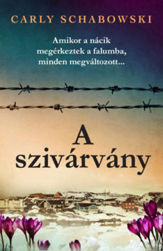 A szivárvány - Amikor a nácik megérkeztek a falumba, minden megváltozott termékhez kapcsolódó kép
