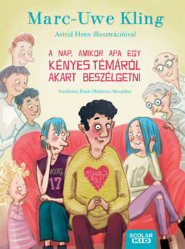 A nap, amikor Apa egy kényes témáról akart beszélgetni termékhez kapcsolódó kép