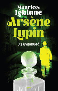 Arséne Lupin - Az üvegdugó termékhez kapcsolódó kép