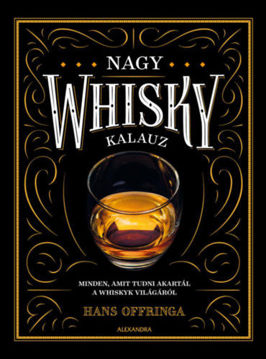 Nagy whiskykalauz - Minden, amit tudni akartál a whisky világáról termékhez kapcsolódó kép