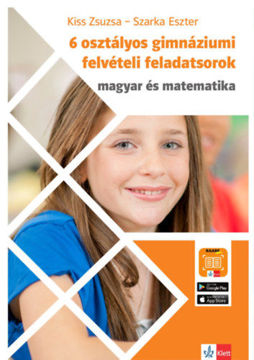 6 osztályos gimnáziumi felvételi feladatsorok - Magyar és Matematika termékhez kapcsolódó kép