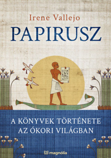 Papirusz - A könyvek története az ókori világban termékhez kapcsolódó kép