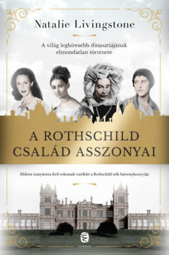 A Rothschild család asszonyai termékhez kapcsolódó kép