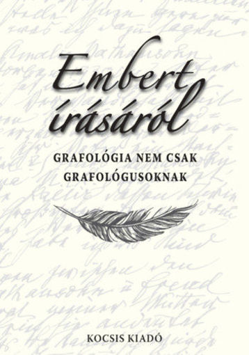 Embert írásáról - Grafológia nem csak grafológusoknak termékhez kapcsolódó kép