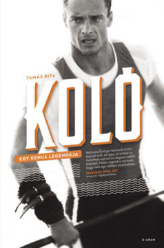 Koló - Egy kenus legendája termékhez kapcsolódó kép