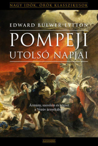 Pompeji utolsó napjai termékhez kapcsolódó kép